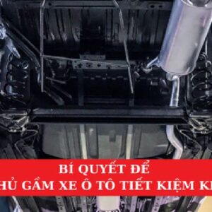 Bí Quyết Để Sơn Phủ Gầm Xe Ô Tô Tiết Kiệm Kinh Tế