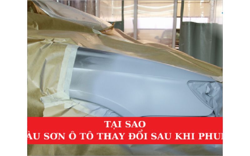 Tin tức Tại Sao Màu Sơn Ô Tô Thay Đổi Sau Khi Phun Sơn?