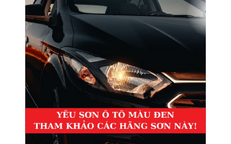 Tin tức Yêu Sơn Ô Tô Màu Đen – Tham Khảo Các Hãng Sơn Này!