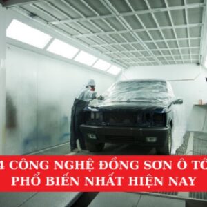 4 Công Nghệ Đồng Sơn Ô Tô Phổ Biến Nhất Hiện Nay