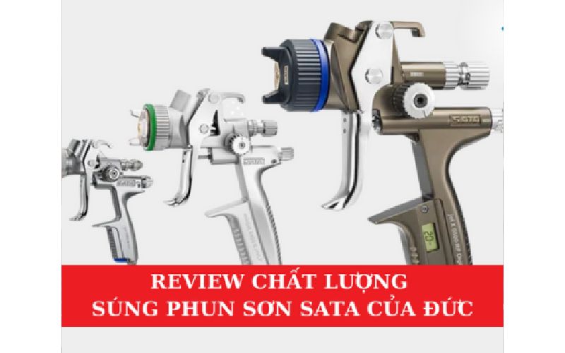 Review Chất Lượng Súng Phun Sơn Sata Của Đức
