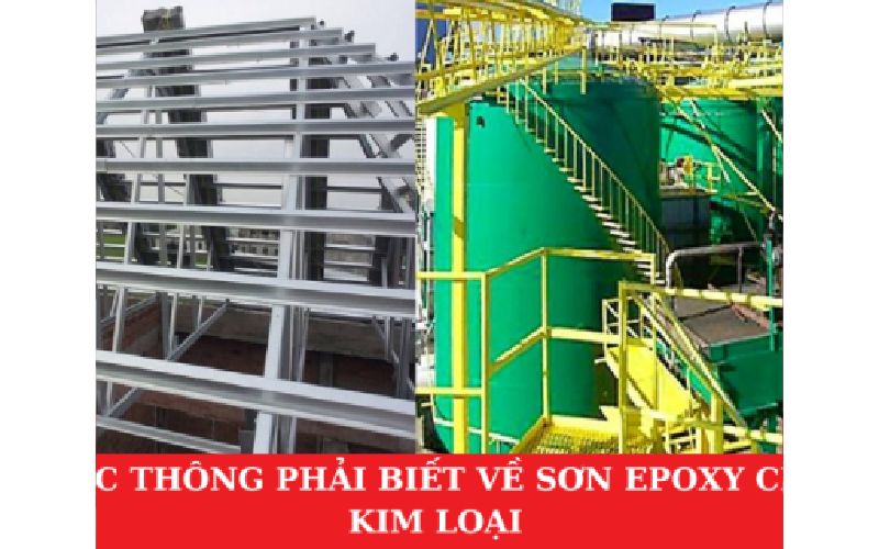 Các Thông Tin Phải Biết Về Sơn Epoxy Cho Kim Loại