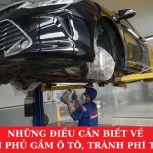 Những Điều Cần Biết Về Sơn Phủ Gầm Ô Tô, Tránh Phí Tiền