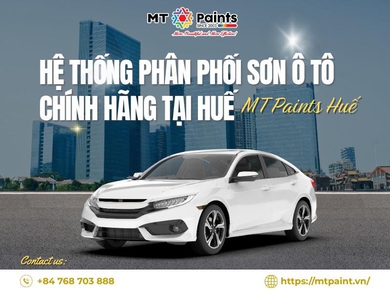 MT Paints Huế | Hệ Thống Phân Phối Sơn Ô Tô Chính Hãng Tại Huế