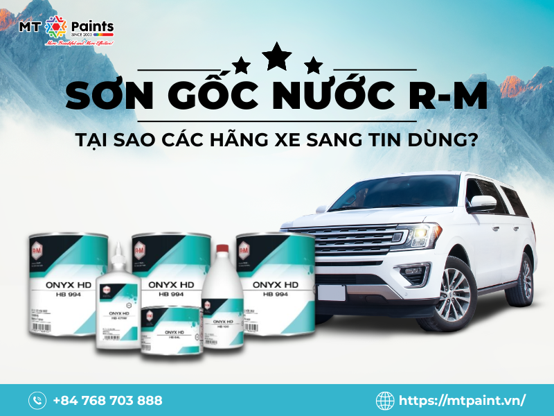 Sơn Gốc Nước R-M Là Gì? Tại Sao Các Hãng Xe Sang Tin Dùng?